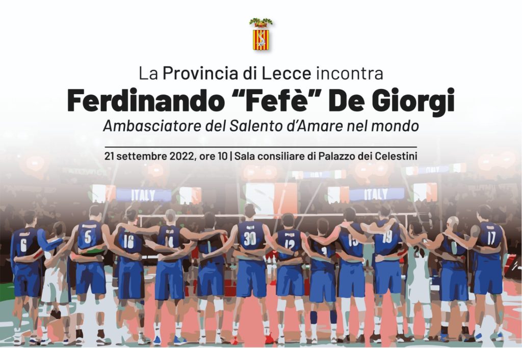 Italvolley Campione del Mondo: la Provincia di Lecce accoglie Ferdinando “ Fefè ” De Giorgi