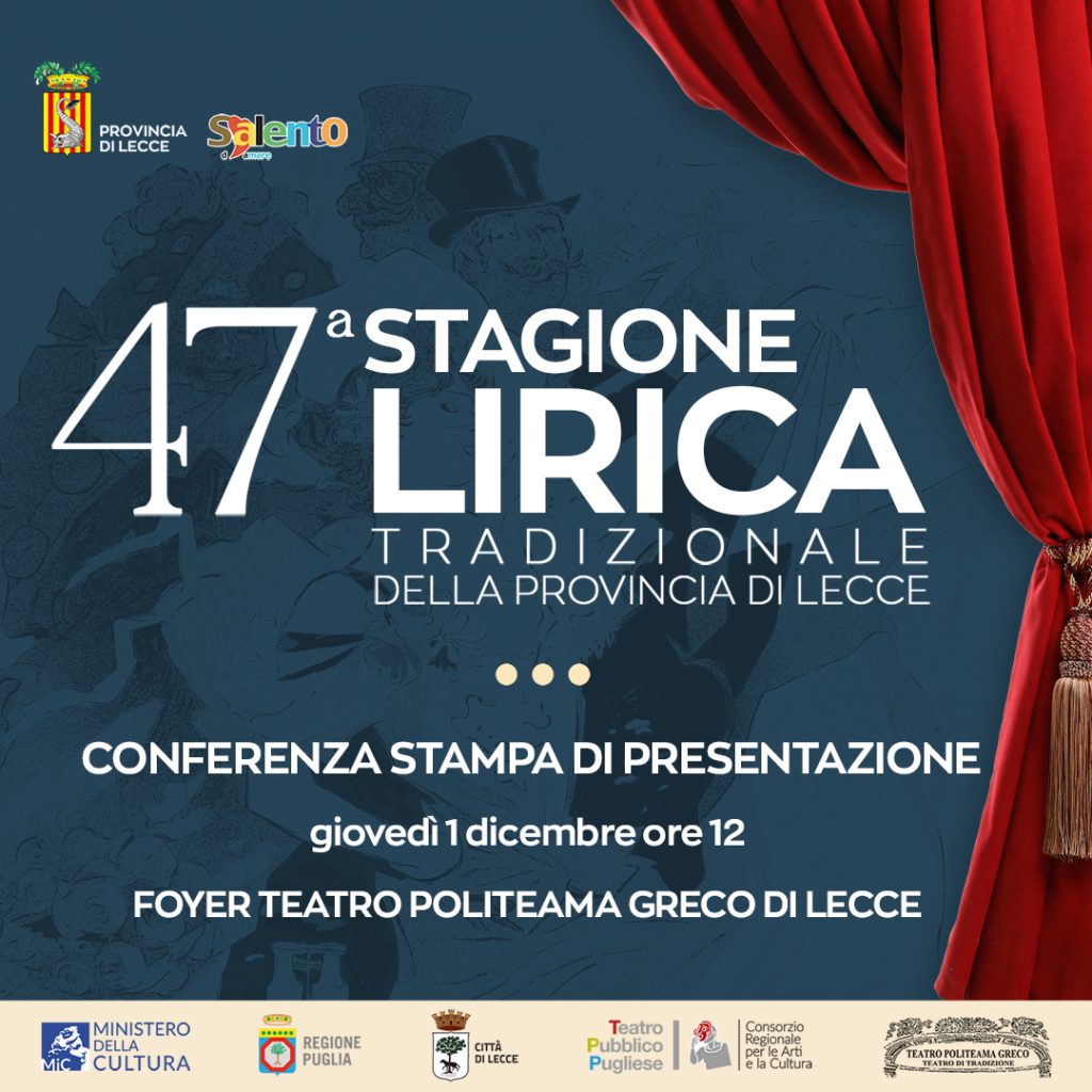 La Provincia di Lecce riporta in scena la Stagione lirica di tradizione, 47^ edizione: giovedì 1 dicembre la conferenza stampa nel foyer del teatro Politeama Greco