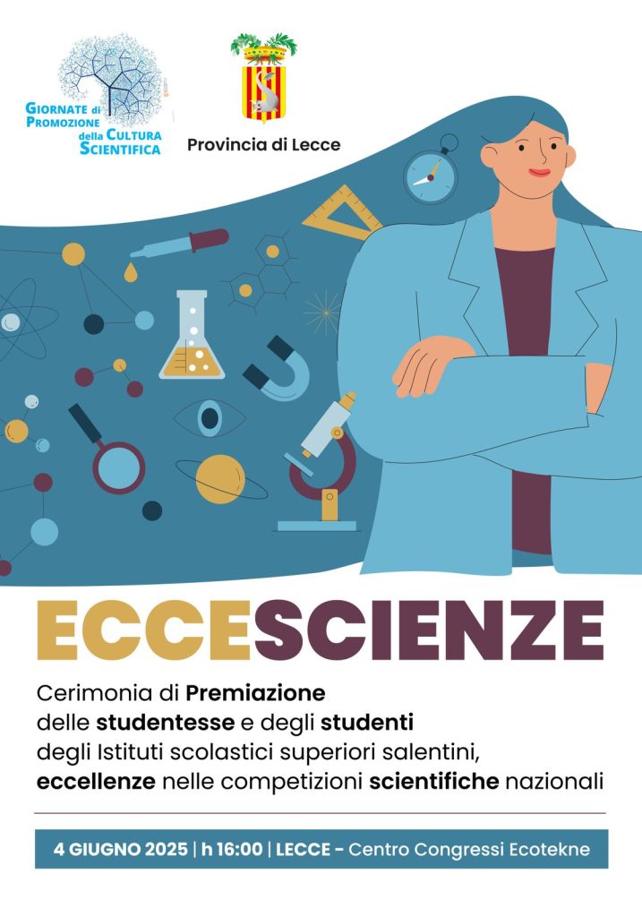 “EcceScienze”, la carica dei 170 studenti salentini superbravi: domani la cerimonia di premiazione promossa dalla Provincia di Lecce con il presidente Minerva e il prefetto Manno