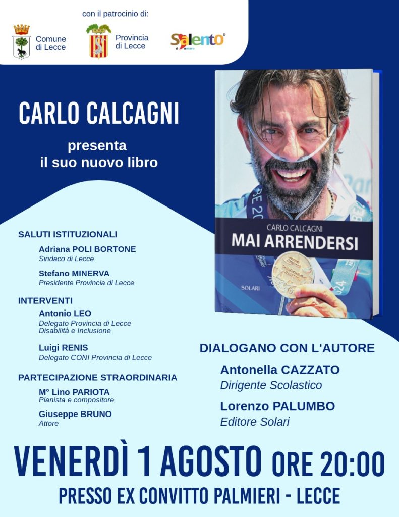 “Mai arrendersi”: venerdì 1 agosto serata all’ex Convitto Palmieri a Lecce con Carlo Calcagni e il suo nuovo libro