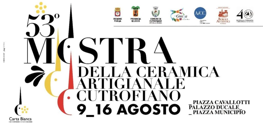 “Mostra della Ceramica Artigianale” di Cutrofiano dal 9 al 16 agosto: mostre artistiche, laboratori, prodotti tipici, musica, concerti, eventi 2025 si presentano in Provincia