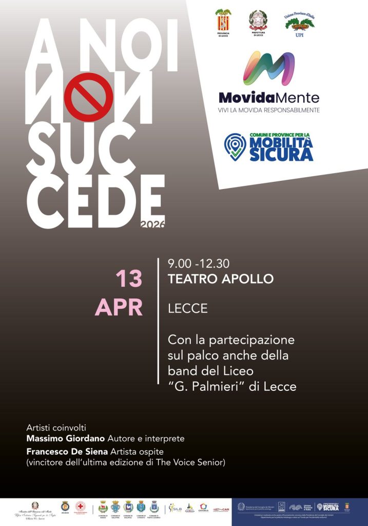 “A noi non succede”: lunedì 13 aprile all’Apollo a Lecce l’evento che rientra nel progetto MovidaMente che promuove guida sicura e movida responsabile