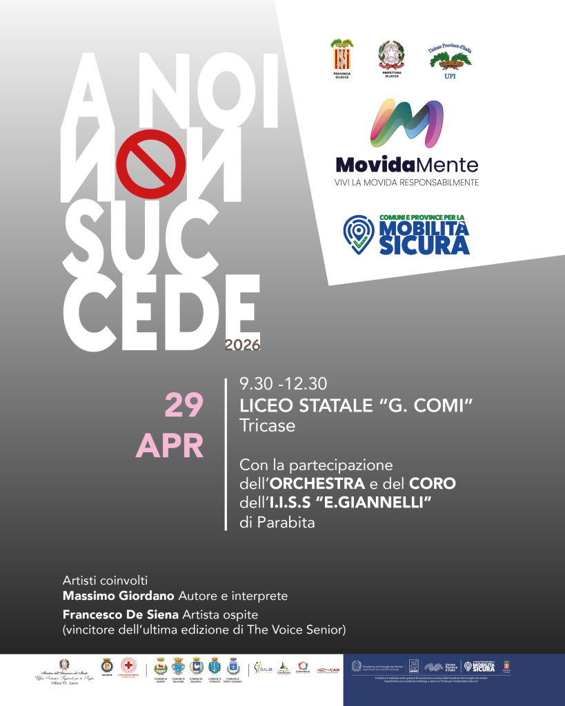 “MovidaMente”: la guida sicura e responsabile spiegata ai giovani con lo spettacolo itinerante “A noi non succede”. Ultimo appuntamento a Tricase