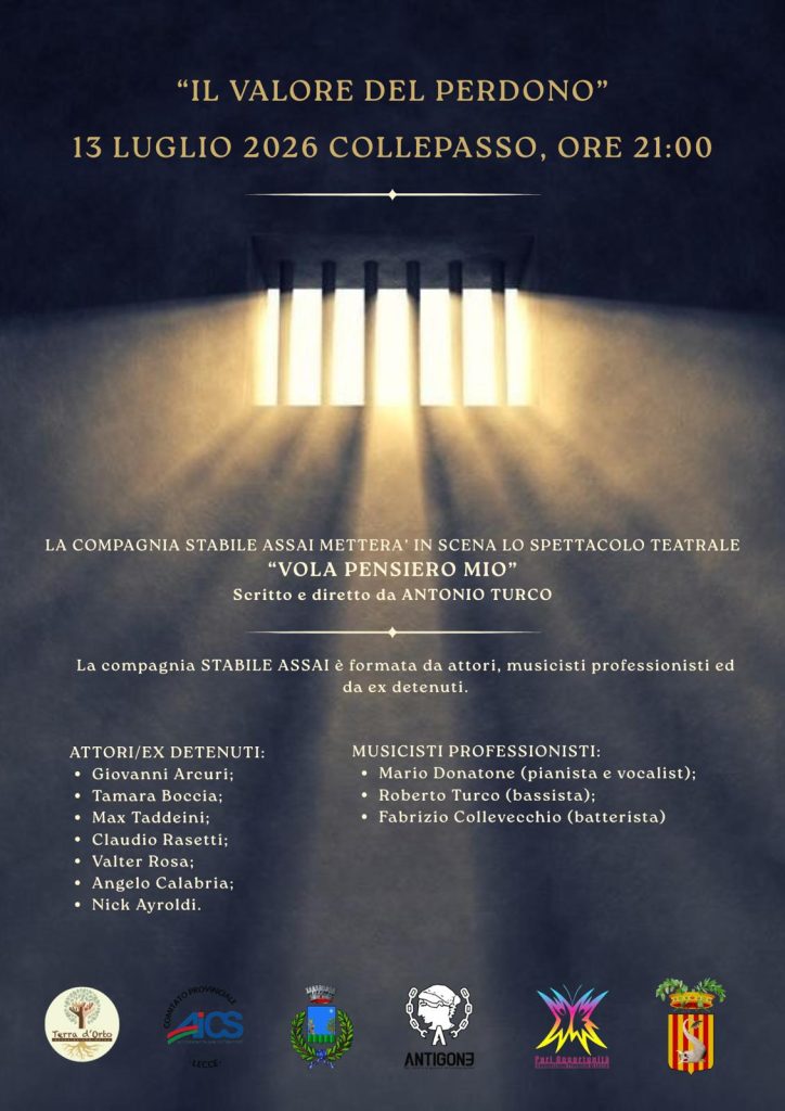 “Vola pensiero mio”:  il 13 luglio a Collepasso e il 14 a Casalabate in scena la Compagnia di teatro penitenziario “Stabile Assai”